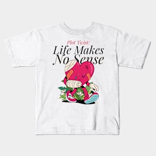 PLOT TWIST - LIFE MAKES NO SENSE ABSURDIST LITERATURE Kids T-Shirt